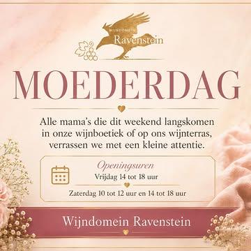 🌸 Moederdag bij Wijndomein Ravenstein

Dit weekend verwennen we alle mama’s die langskomen in onze wijnboetiek of op ons wijnterras met een kleine attentie.

Laat je inspireren in onze wijnboetiek of kom gezellig genieten op het wijnterras.
We hebben heel wat lekkers in huis: Ravenstein bubbels, rosé wijn, ratafia, Fist (porto), Maurice (gin), witte en rode wijn en natuurlijk ook Ravenstein pralines.

📍 Openingsuren
Vrijdag van 14 tot 18 uur
Zaterdag van 10 tot 12 uur en van 14 tot 18 uur.

We kijken ernaar uit om jullie te verwelkomen! 🥂
