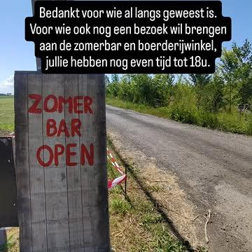 Bedankt voor wie al langs geweest is. Voor wie ook nog een bezoek wil brengen aan de zomerbar en boerderijwinkel, jullie hebben nog even tijd tot 18u.

Iedere week proberen we nieuwe smaken ijs te maken. Deze week nieuw: peer en appel-kweepeer.

Openingsuren zomerbar en boerderijwinkel:
Woensdag: 14u – 18u
Vrijdag: 14u - 18u
Zaterdag: 9u – 18u
Zondag: 11u - 18u
Inrit via de toegangsweg naast het bord van ‘Het Polderveld’ in de Westkapellestraat (huisnummer 418). Uitrit via de velden.