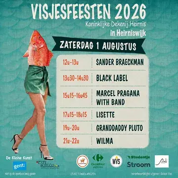 Yeey de line up is bekend ✨

Dit zijn de Visjesfeesten 2026

🎸🎷🎶 Zaterdag 1 augustus 🎶🎷🎸 

12u-13u: Sander Braeckman @braeckmansander 
13u30-14u30: Black Label @blacklabelsocietyofficial
15u15-16u45: Marcel Pragana with band @samba.garden
17u15-18u15: Lisette @lisette.band
19u-20u: Granddaddy pluto 
21u-22u: WILMA 

🎸🎷🎶 Zondag 2 augustus 🎶🎷🎸

12u-13u: Isi and the band @isidoorl
14u-15u: Tombola 
15u-16u: Circusact 
16u30-17u30: Doe Maar Niet @doemaarnietdoemaarniet
19u30-20u30: Jazz trio van Leander Vertriest @leandervertriest
21u-22u: Cashin’ around @cashin_around_band

Kom dansen in de straten van Macharius-Heirnis 💃🏽