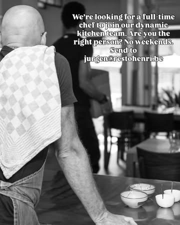 We’re looking for a full-time chef to join our dynamic kitchen team. Are you the right person? No weekends ;)) send your CV to jurgen@restohenri.be