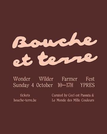 Bouche et terre is not a festival you attend. It’s one you become. Vel tegen vel(d). Vertragen. Aarden. Gronden. A sunday rooted by wildfarming, foodforestry, ancestral artistry, passata poetry, dirty dancing, fleuve, son et lumière — on living fields where la terre a encore des choses à dire. Le champ vous attend. Join us on 4 October in Ypres. Limited tickets. Reserve now. Come as you are. Leave wilder.

Bouche et terre is genuinely curated by the soil and soul of @ceciestpassata & @mondedesmillecouleurs 

#boucheterre #wonderwilderfarmerfest 
design @elvire_delanote