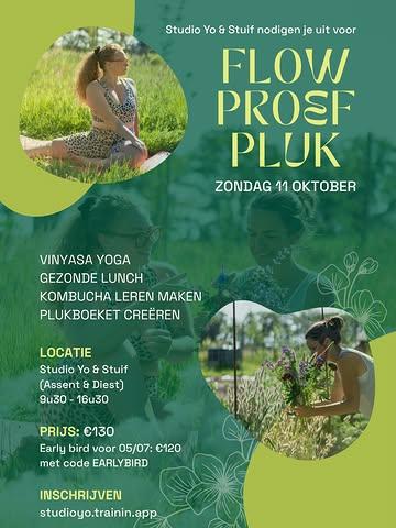 FLOW PROEF PLUK ✨🌿

Een volledige dag voor jezelf.
Een dag zonder deadlines, verplichtingen of moeten.

Een dag waarop je mag bewegen, proeven, creëren en genieten. 💛

Tijdens FLOW PROEF PLUK nemen Studio Yo & Stuif je mee in een unieke beleving waarin yoga, gezonde voeding, kombucha en bloemen samenkomen.

🌿 Vinyasa Yoga om te landen in je lichaam
🥗 Een heerlijke gezonde lunch
🍹 Leer zelf kombucha maken
🌸 Stel je eigen plukboeket samen in de pluktuin van Stuif

📍 Studio Yo & Stuif (Assent & Diest)
📅 Zondag 11 oktober
⏰ 9u30 - 16u30

💫 Early Bird €120 t.e.m. 05/07 met code EARLYBIRD
Daarna €130

Wij zien jou heel graag verschijnen. 

🔗 Inschrijven via de link in bio.

#yoga #kombucha #dagretreat #selfcare #slowliving
