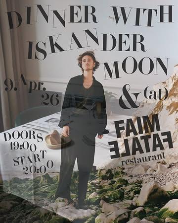 Do 9 apr - DINNER WITH ISKANDER MOON

🌒 Iskander Moon is een muzikaal multitalent die ons hart heeft veroverd. Iskander lijkt als kind in een bad met zangparels te zijn gevallen en heeft nu net zijn eerste plaat uit "Salt Moon City". Je hebt sommige van de songs ongetwijfeld al op de radio gehoord, en geef toe, je bent toch ook gesmolten (Ghosts kan een halve dag op repeat wat ons betreft)? Alsof dat niet volstaat is @iskandermoon ook nog eens steengoed live, en yes, dat kan jij nu heel intiem meemaken. 

🌓 Op donderdag 9 april - Iskander Moon solo in Faim Fatale en wij passen daar een menu bij. Slechts 30 plaatsen beschikbaar, hurry up!

🌔 Praktisch

° Doors 19u00 - we vragen iedereen aanwezig te zijn om 19u30, kort daarna begint het eerste deel van het concert.

° Prijs: concert + dinner €75 (amuses, voor, hoofd, dessert - dranken niet inbegrepen)

° Reserveren: enkel via mail@ faimfatale.be - first come first serve. Plaats is pas gereserveerd na onze bevestiging en betaling. Allergieën op voorhand doorgeven, de avond zelf kan niet meer worden aangepast.
.
.
Mis deze new moon rising niet !
.
.
Salt Moon City is uit bij @piasbelgium 
Koop de plaat bij @musicmaniagent
.
.
Vormgeving: merci @mollylovedyou