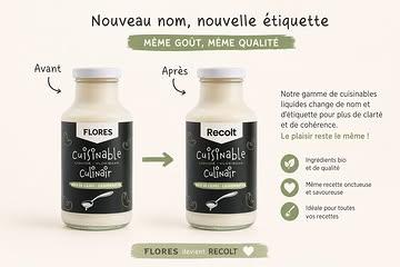 Après notre boisson végétale Quinoat, c’est au tour de nos cuisinables liquides de se refaire une beauté ✨

Nouvelle étiquette, nouveau nom, même essentiel :
le goût, la qualité et la gourmandise restent exactement les mêmes.

Derrière ce nouveau look, vous retrouvez toujours la même recette soignée, les mêmes ingrédients de qualité et la même envie de vous proposer des alternatives végétales savoureuses, simples à cuisiner et pleines de sens.

Bref : ça change à l’extérieur, pas à l’intérieur 💚

#Recolt #AnciennementFlores #CuisineVegetale #ProduitVegetal #Bio #GourmandEtVegetal #Cuisinable #AlimentationDurable