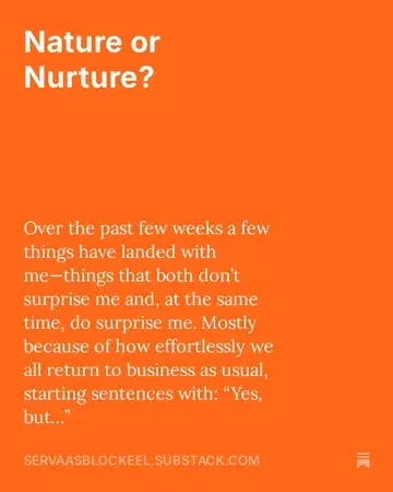 https://servaasblockeel.substack.com/p/nature-or-nurture